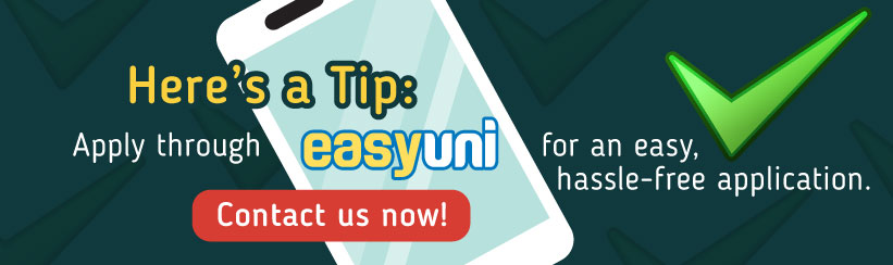 Apply to your university via EasyUni: Contact us today